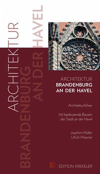 Architektur - Brandenburg an der Havel - Müller, Joachim; Wiesner, Ulrich