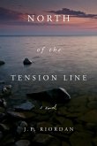 North of the Tension Line (eBook, ePUB)