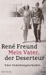 Mein Vater, der Deserteur (eBook, ePUB) - Bild 1