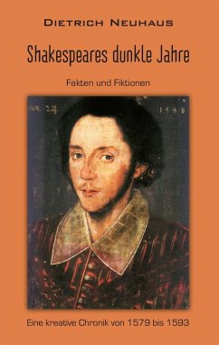 Shakespeares dunkle Jahre (eBook, ePUB) Shakespeares dunkle Jahre (eBook, ePUB)