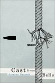 Cast from Bells (eBook, ePUB)