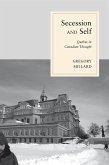 Secession and Self (eBook, ePUB) Secession and Self (eBook, ePUB)