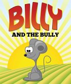 Billy and the Bully (eBook, ePUB)