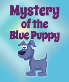 Mystery Of The Blue Puppy (eBook, ePUB)