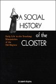 Social History of the Cloister (eBook, ePUB)