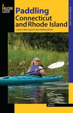Paddling Connecticut and Rhode Island (eBook, ePUB) - Cole, Jim