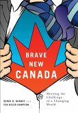Brave New Canada (eBook, ePUB)