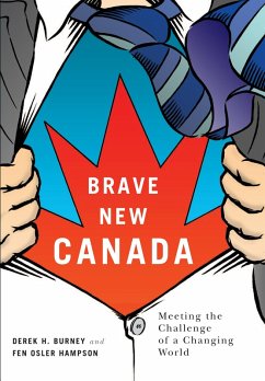 Brave New Canada (eBook, ePUB) - Burney, Derek H.