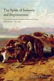 Spirit of Industry and Improvement (eBook, ePUB) Spirit of Industry and Improvement (eBook, ePUB)