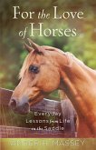 For the Love of Horses (eBook, ePUB)