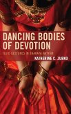 Dancing Bodies of Devotion (eBook, ePUB)