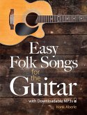 Easy Folk Songs for the Guitar with Downloadable MP3s (eBook, ePUB)