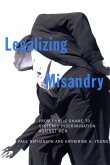 Legalizing Misandry (eBook, ePUB)