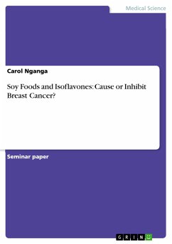 Soy Foods and Isoflavones: Cause or Inhibit Breast Cancer? (eBook, PDF)