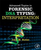 Advanced Topics in Forensic DNA Typing: Interpretation (eBook, ePUB)