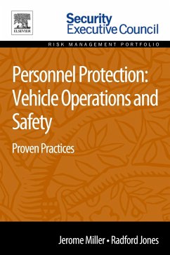 Personnel Protection: Vehicle Operations and Safety (eBook, ePUB) - Miller, Jerome; Jones, Radford