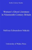 Women's Ghost Literature in Nineteenth-Century Britain (eBook, ePUB)