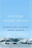 How Peary Reached the Pole (eBook, ePUB)