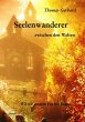 Seelenwanderer zwischen den Welten -... - Bild 1