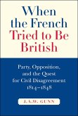 When the French Tried to be British (eBook, ePUB)