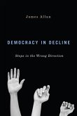 Democracy in Decline (eBook, ePUB)