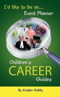 I'd like to be an Event Planner (eBook, ePUB) - Hobby, Kristen