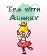 Tea with Aubrey (eBook, ePUB) - Bild 1