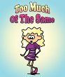 Too Much Of The Same (eBook, ePUB) - Bild 1
