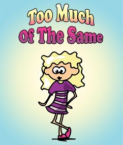 Too Much Of The Same (eBook, ePUB) - Kids, Jupiter