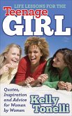 Life Lessons for the Teenage Girl (eBook, ePUB)