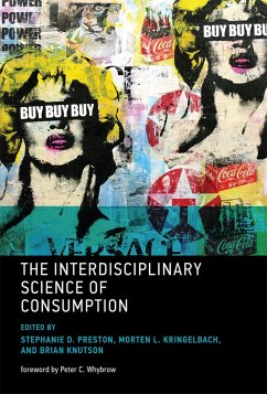 The Interdisciplinary Science of Consumption (eBook, ePUB)