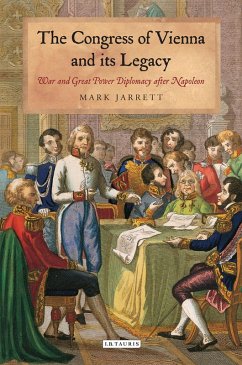 The Congress of Vienna and its Legacy (eBook, ePUB) Cover The Congress of Vienna and its Legacy (eBook, ePUB)