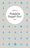 Pedalpilot Doppel-Zwo (eBook, ePUB)