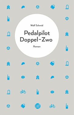 Pedalpilot Doppel-Zwo (eBook, ePUB) - Schmid, Wolf