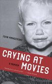 Crying at Movies (eBook, ePUB) Crying at Movies (eBook, ePUB)