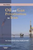 Oil and Gas Privatization in Iran (eBook, ePUB)