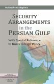 Security Arrangements in the Persian Gulf (eBook, ePUB)