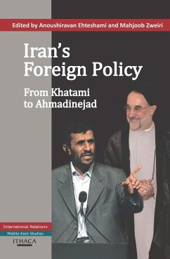 Iran's Foreign Policy (eBook, ePUB) - Ehteshami, Anoushiravan