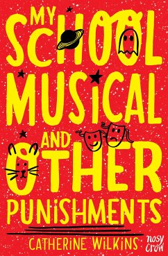 My School Musical and Other Punishments (eBook, ePUB) - Wilkins, Catherine