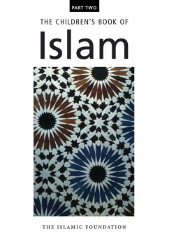 The Children's Book of Islam : Part Two (eBook, ePUB) - Ahsan, Muhammad Manazir