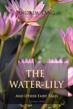 Water-Lily and Other Fairy Tales (eBook, ePUB)