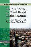 The Arab State and Neo-liberal Globalization, The (eBook, ePUB)