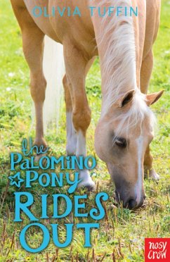 The Palomino Pony Rides Out (eBook, ePUB) - Tuffin, Olivia