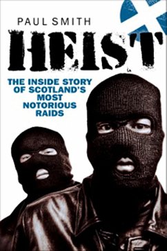 Heist (eBook, ePUB) - Smith, Paul