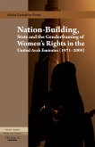 Nation-Building, State and the Genderframing of Women's Rights in the United Arab Emirates (eBook, ePUB)