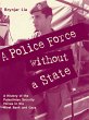 A Police Force without a State (eBook,... - Bild 1