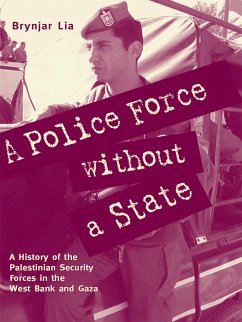 A Police Force without a State (eBook, ePUB) - Lia, Brynjar