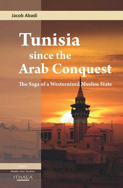 Tunisia Since the Arab Conquest (eBook, ePUB) - Abadi, Jacob