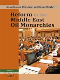Reform in the Middle East Oil Monarchies (eBook, ePUB)