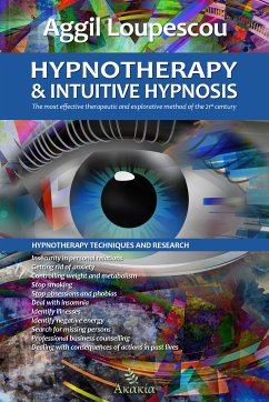 Hypnotherapy and Intuitive Hypnosis (eBook, ePUB) - Aggil Loupescou